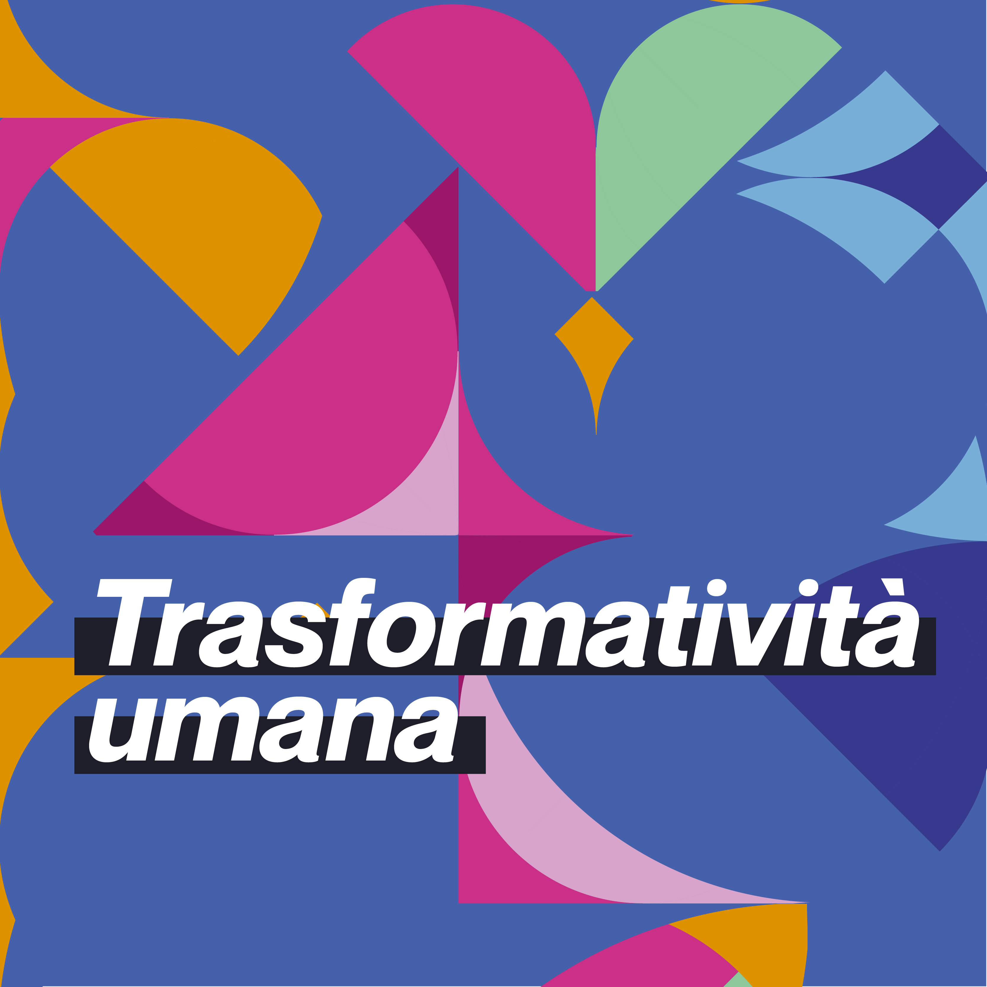 trasformatività umana