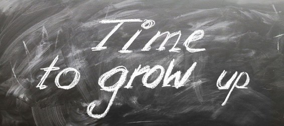 time to grow up